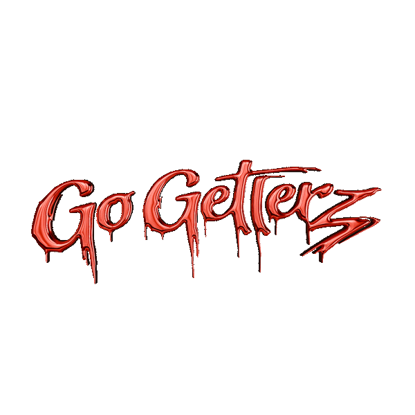 GO GETTERS. 